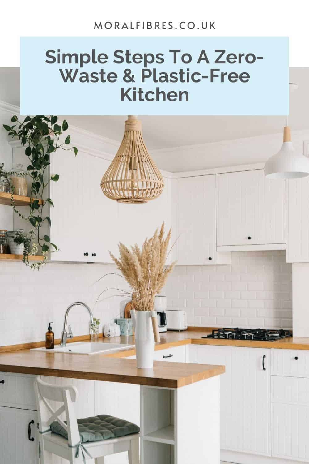 White Scandi style kitchen with white tiles and wooden shelves, and a blue text box that reads simple steps to a zero-waste and plastic-free kitchen.