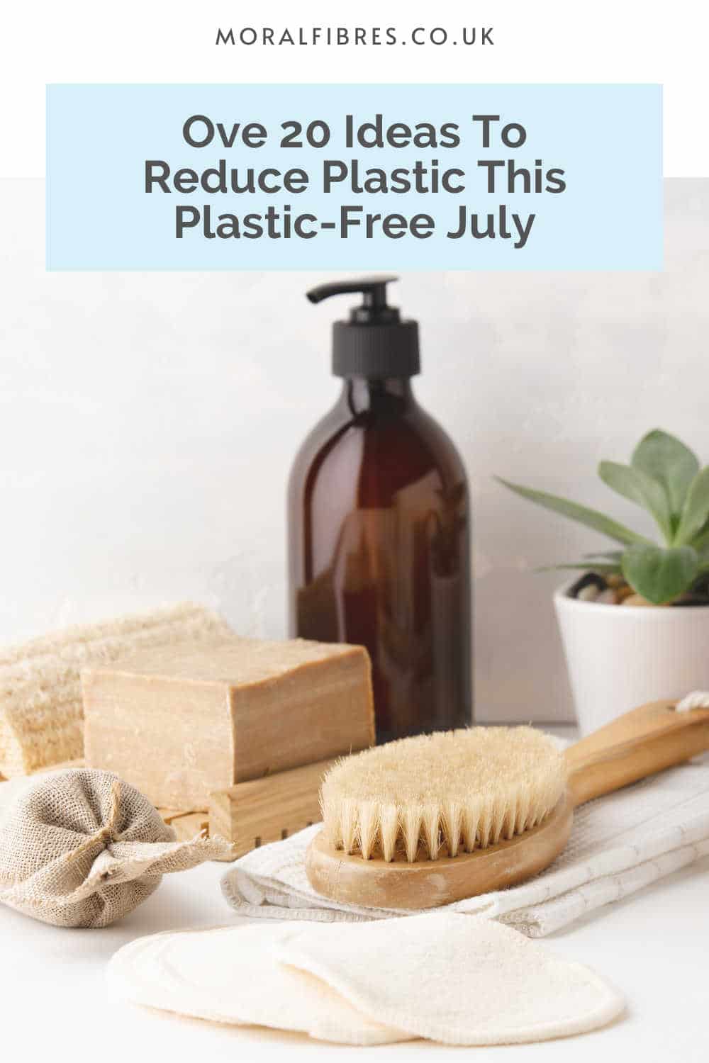 Zero-waste beauty products with blue text box that reads over 20 ideas to reduce plastic this plastic-free July.