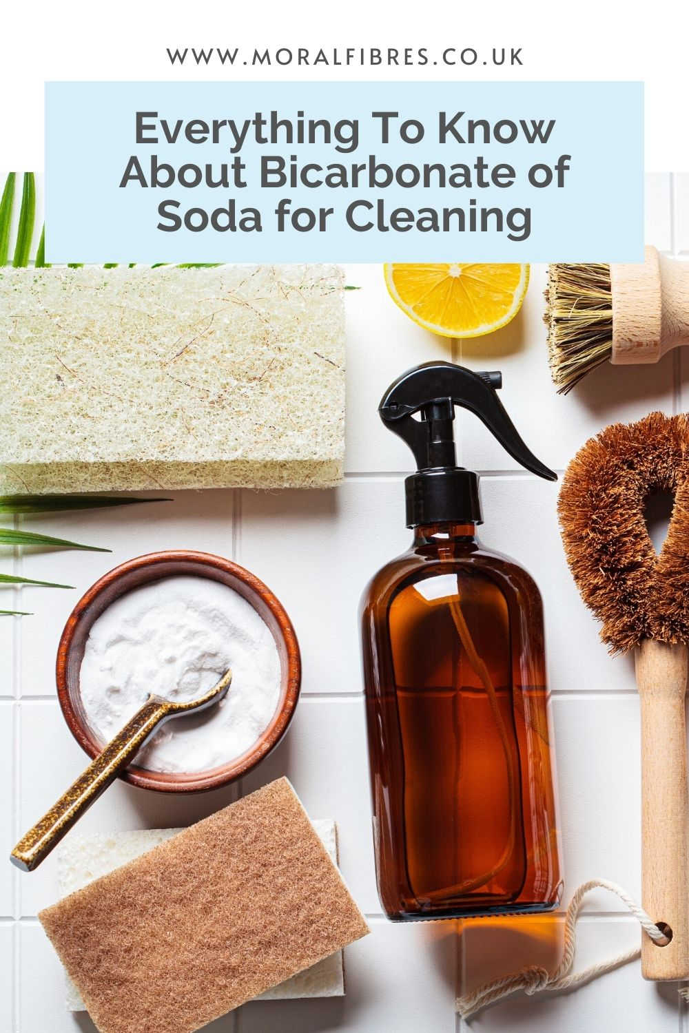 Natural cleaning products on a white background, with a blue text box that says everything you need to know about cleaning with bicarbonate of soda.