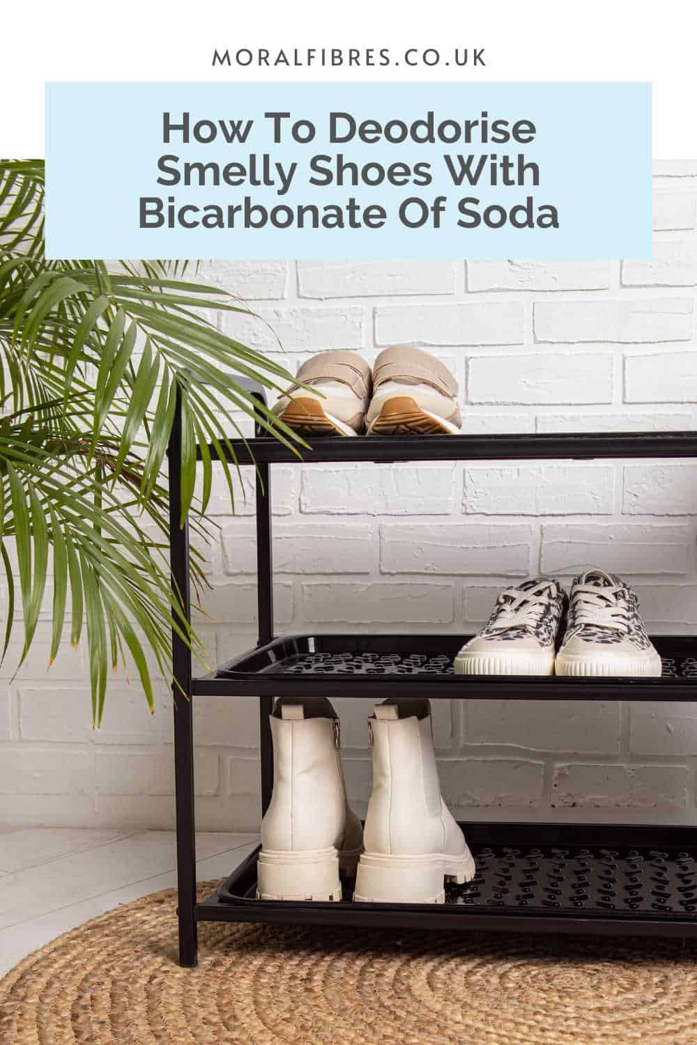 Three pairs of shoes on a shoe rack, next to a plant, with a blue text box that reads how to deodorise smelly shoes with bicarbonate of soda.